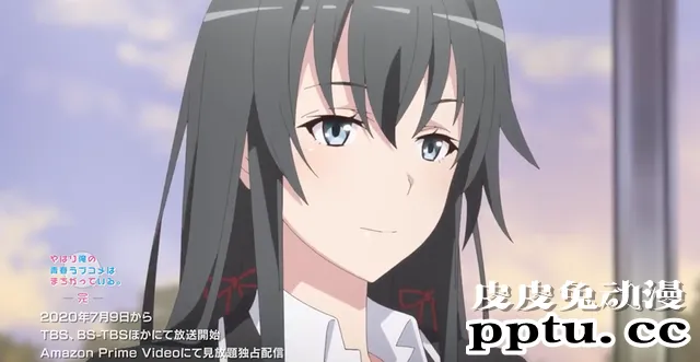 「我的青春恋爱物语果然有问题。完」公开第三弹PV