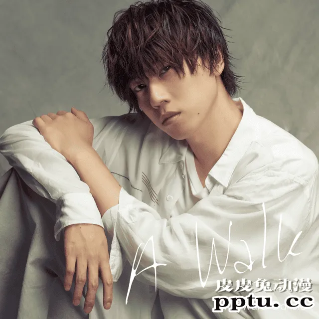 声优梶原岳人的出道单曲「A Walk」将发售!-皮皮兔动漫