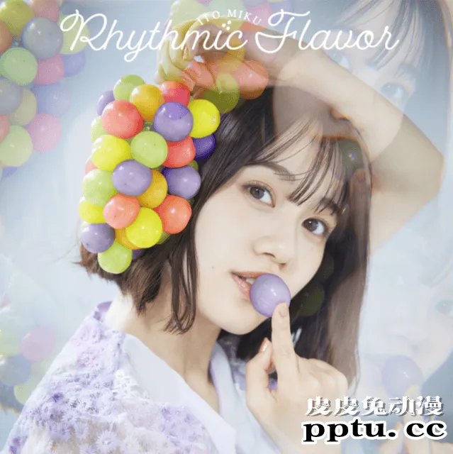伊藤美来即将推出第3张专辑「Rhythmic Flavor」
